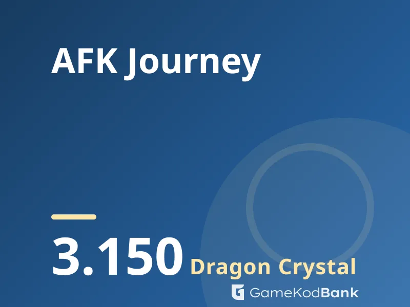 AFK Journey 3.150 Dragon Crystal