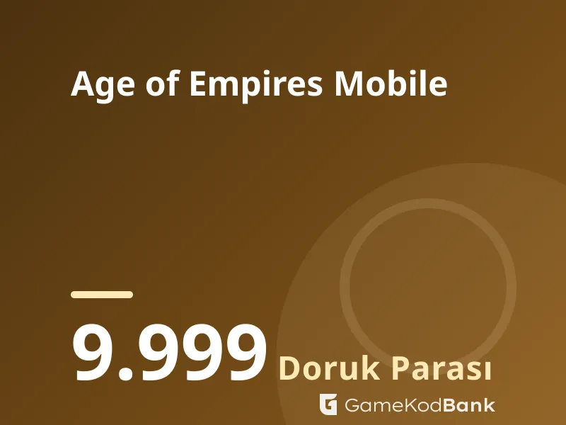 Age of Empires Mobile 9.999 Doruk Parası