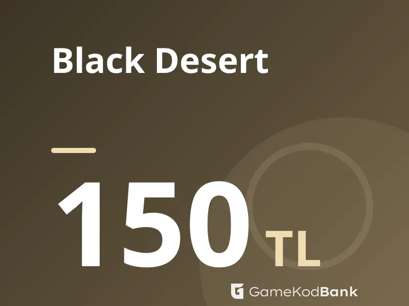 Black Desert 150 TL