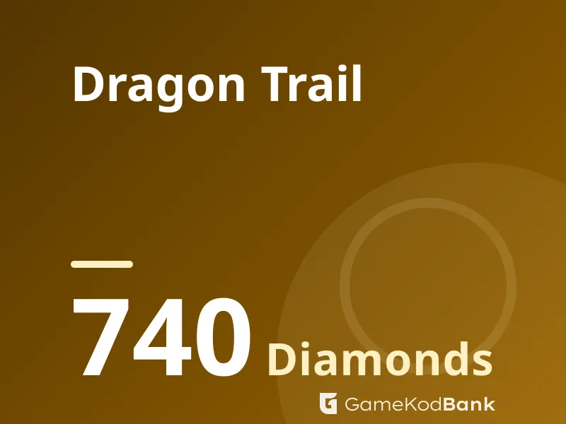 Dragon Trail 740 Diamonds