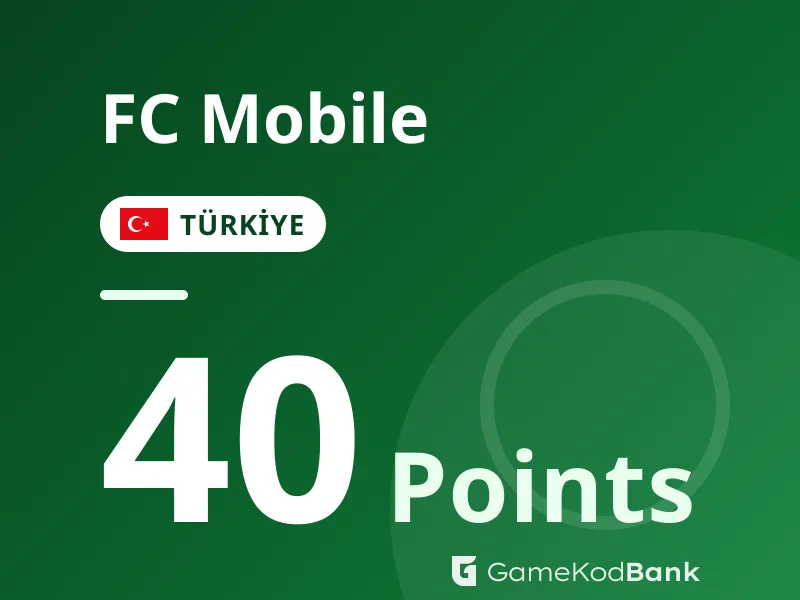 FC Mobile Türkiye 40 Points