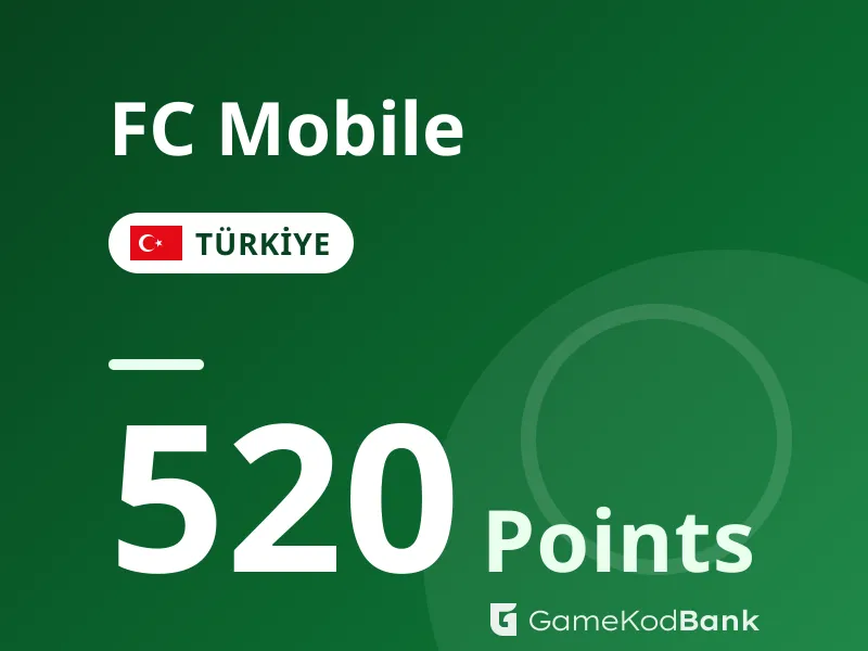FC Mobile Türkiye 520 Points