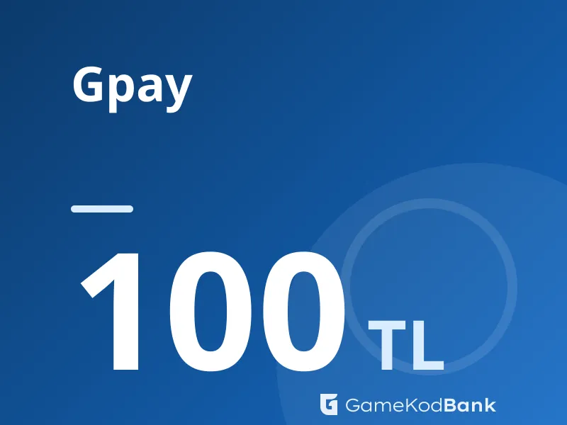 Gpay 100 TL