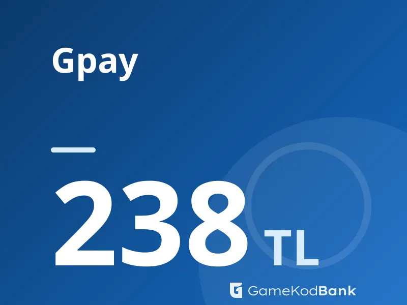 Gpay 238 TL