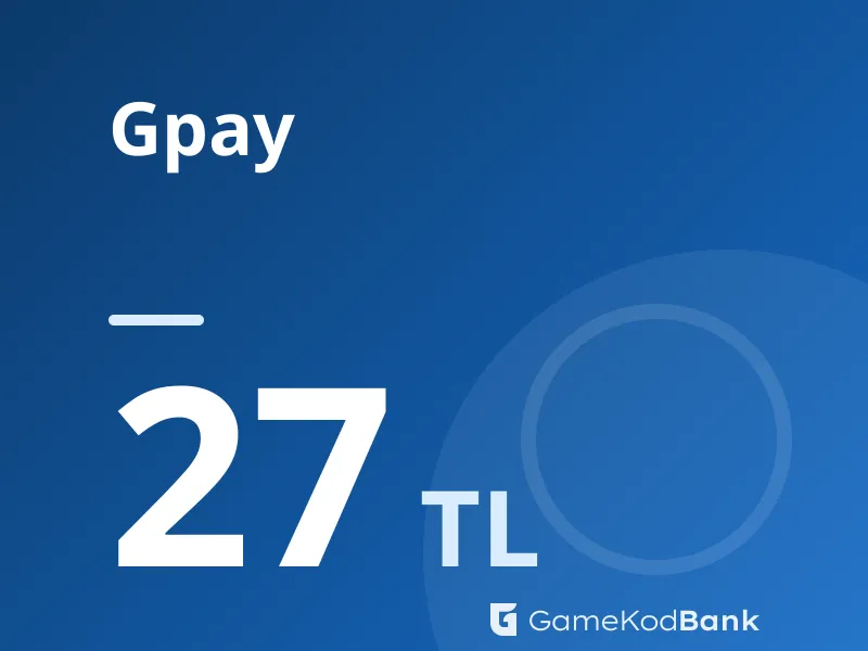 Gpay 27 TL