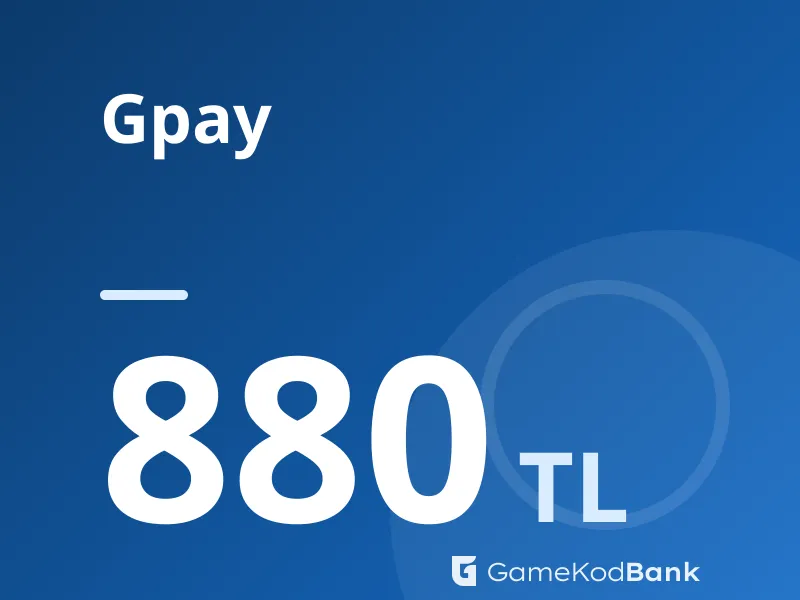 Gpay 880 TL