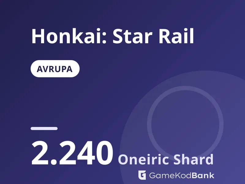 Honkai: Star Rail Avrupa 2.240 Oneiric Shard