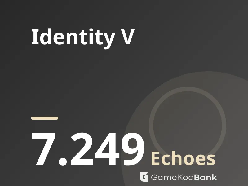 Identity V 7.249 Echoes