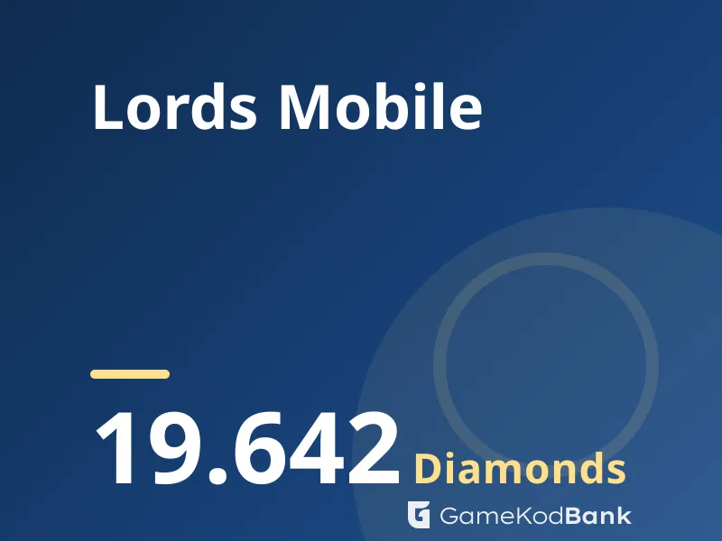 Lords Mobile 19.642 Diamonds