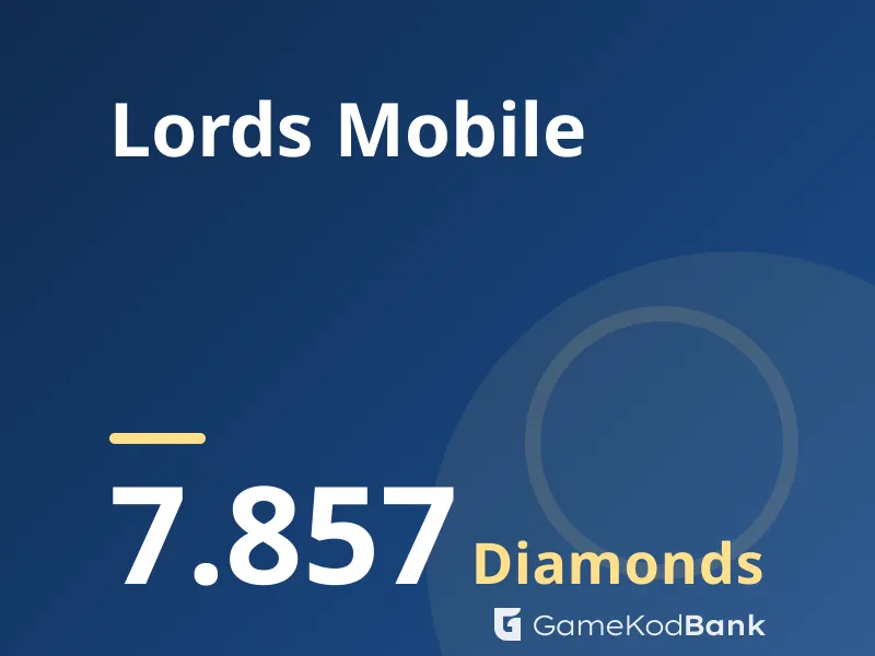Lords Mobile 7.857 Diamonds