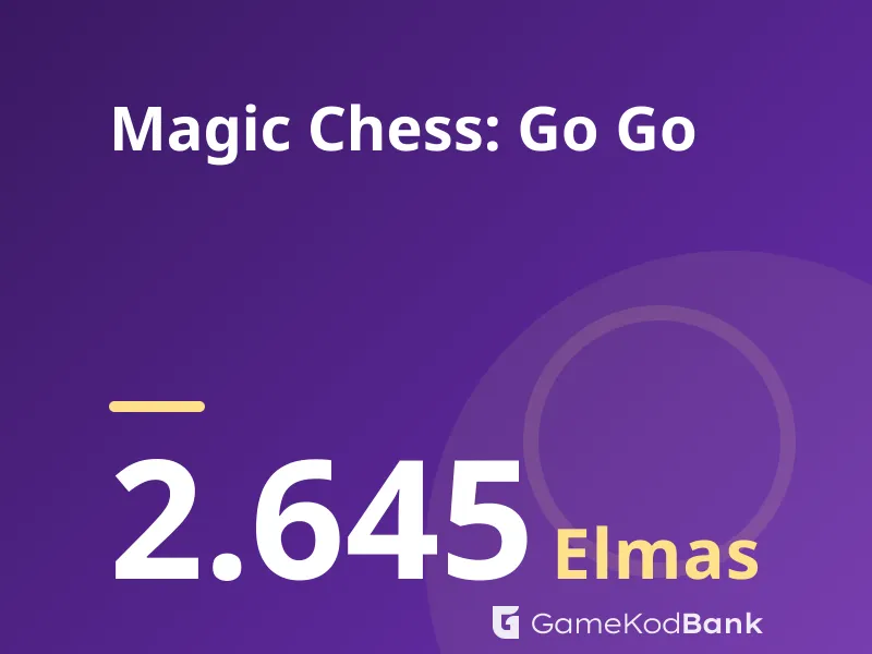 Magic Chess: Go Go 2.645 Elmas