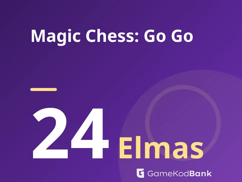 Magic Chess: Go Go 24 Elmas