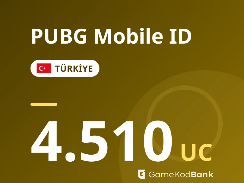 PUBG Mobile ID Türkiye 4.510 UC