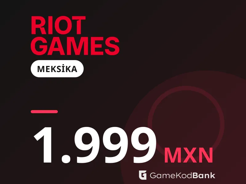 Riot Games Meksika 1.999 MXN