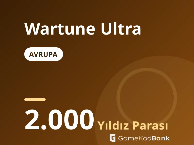 Wartune Ultra Avrupa 2.000 Yıldız Parası